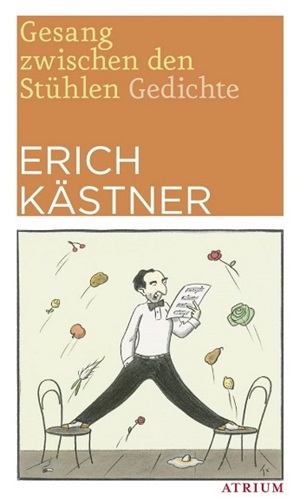 Welche Gedichte schrieb Erich Kästner? Welche Gedichte schrieb Erich Kästner?